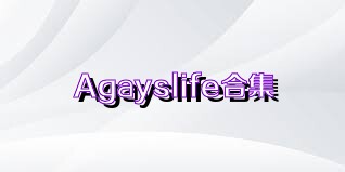 Agayslife合集